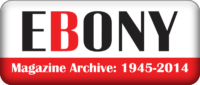 Go to Ebony Magazine Archive 1945 through 2014 website